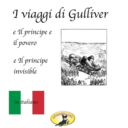 M?rchen auf Italienisch, I viaggi di Gulliver / Il principe e il povero / Il principe invisibile — Марк Твен