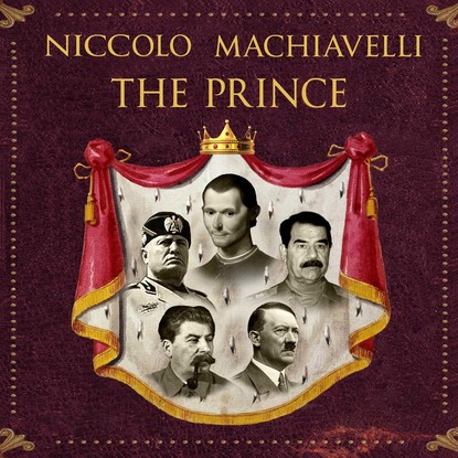 The Prince — Никколо Макиавелли