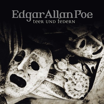 Edgar Allan Poe, Folge 31: Teer und Federn — Эдгар Аллан По