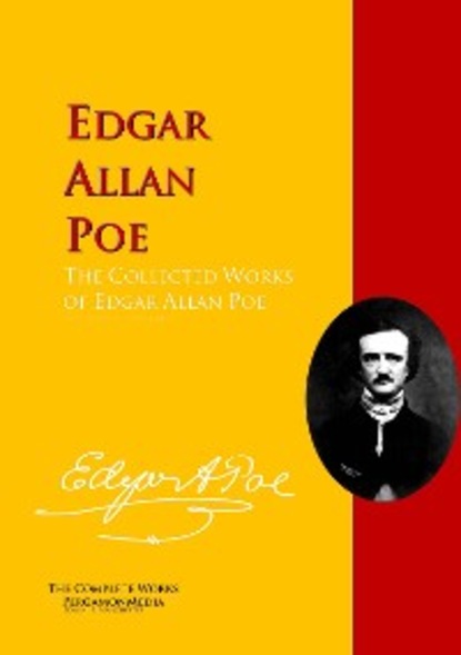 The Collected Works of Edgar Allan Poe — Эдгар Аллан По
