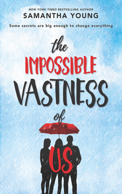 The Impossible Vastness Of Us — Саманта Янг