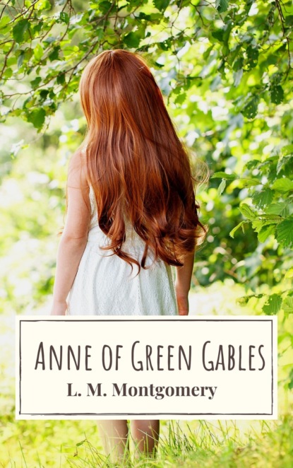 The Collection Anne of Green Gables — Люси Мод Монтгомери
