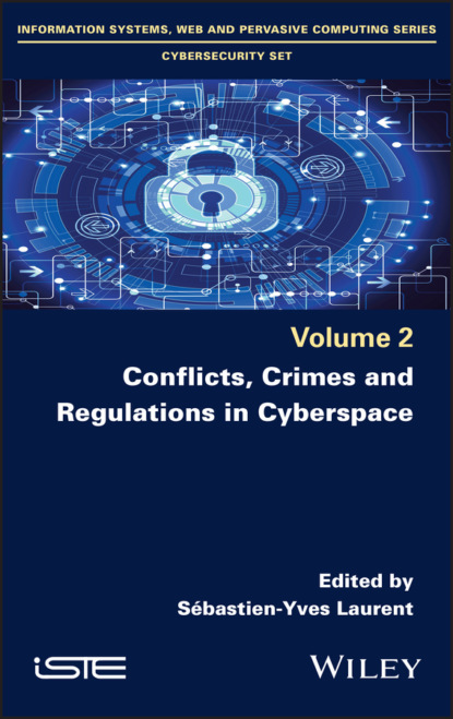 Conflicts, Crimes and Regulations in Cyberspace — Группа авторов