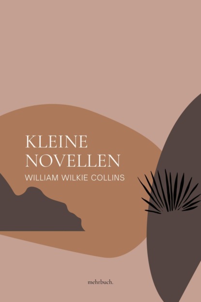 Kleine Novellen — Уилки Коллинз