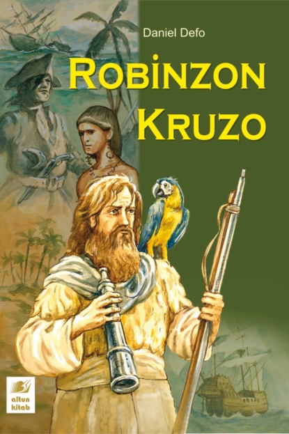Robinzon kruzo — Даниэль Дефо