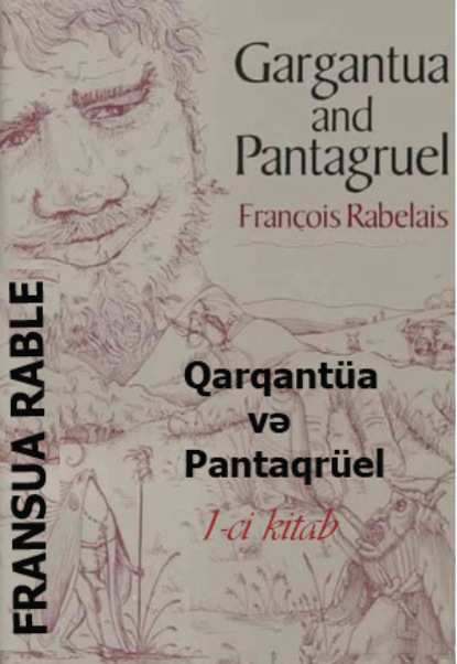Qarqant?a və Pantaqr?el 1-ci kitab — Франсуа  Рабле