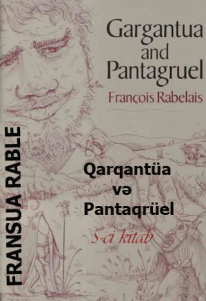 Qarqant?a və Pantaqr?el 5-ci kitab — Франсуа  Рабле