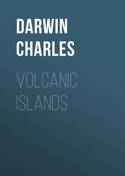 Volcanic Islands — Чарльз Дарвин