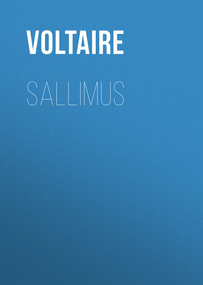 Sallimus — Вольтер