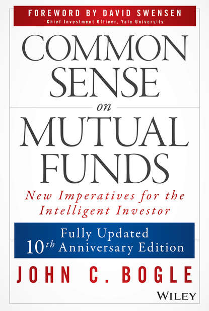 Common Sense on Mutual Funds — Джон Богл