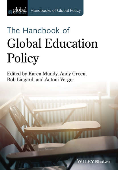 Handbook of Global Education Policy — Группа авторов