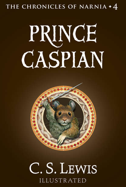 Prince Caspian — Клайв Стейплз Льюис