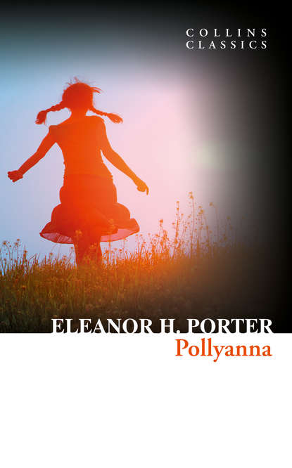 Pollyanna — Элинор Портер