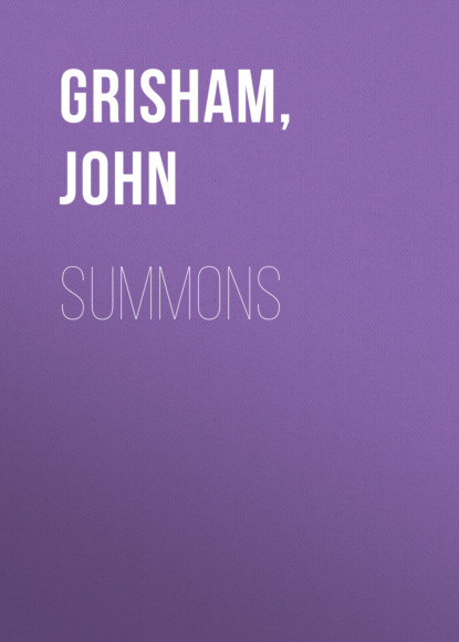 Summons — Джон Гришэм