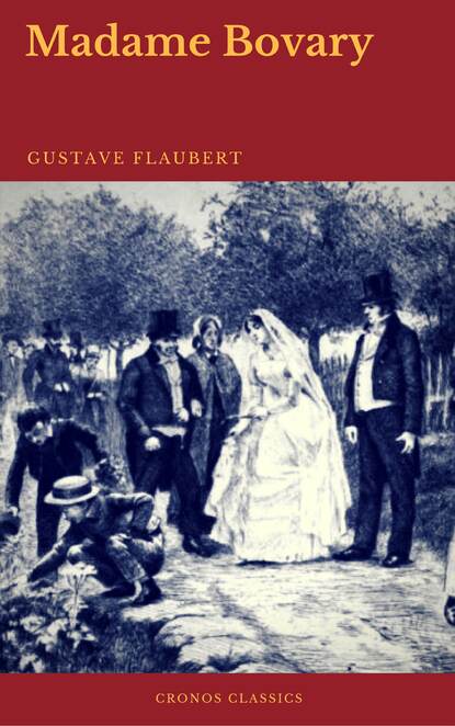 Madame Bovary (Cronos Classics) — Гюстав Флобер