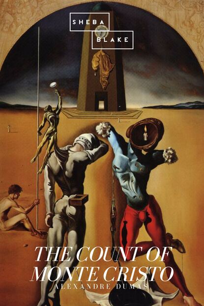 The Count of Monte Cristo — Александр Дюма