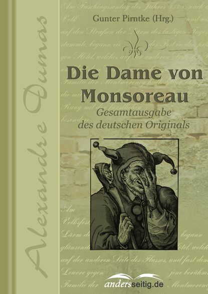Die Dame von Monsoreau — Александр Дюма