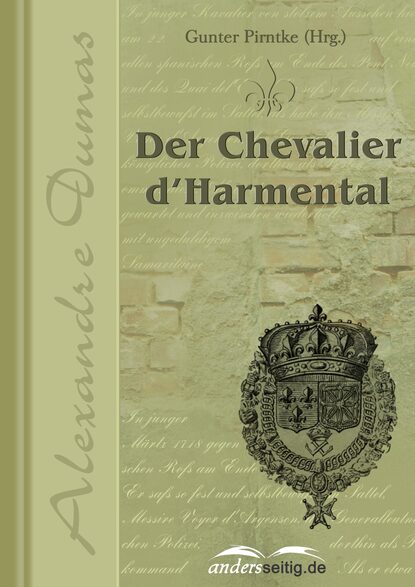 Der Chevalier d'Harmental — Александр Дюма