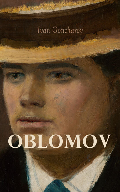 Oblomov — Иван Гончаров