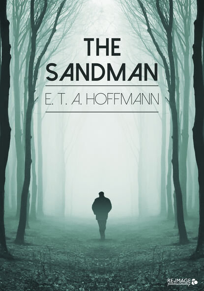 The Sandman — Эрнст Гофман